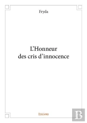 Lhonneur Des Cris Dinnocence