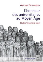 L'Honneur Des Universitaires Au Moyen Age
