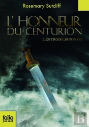 L'Honneur Du Centurion
