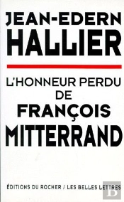 L'Honneur Perdu De François Mitterrand
