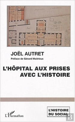 Bertrand.pt - L'Hopital Aux Prises Avec L'Histoire