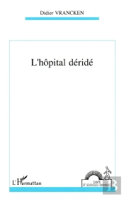 L'Hôpital Déridé : Action Organisée Et Compétence Éthique En Gériatrie