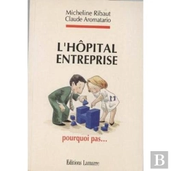 Bertrand.pt - L'Hopital Entreprise Pourquoi Pas