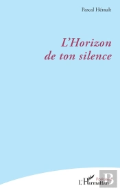 L'Horizon De Ton Silence