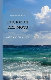 L'Horizon Des Mots - Ou Les Mots Sur La Ligne