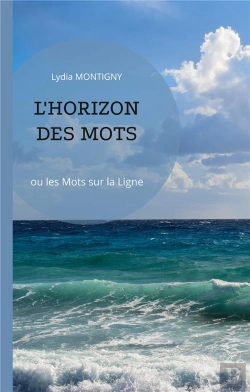 Bertrand.pt - L'Horizon Des Mots - Ou Les Mots Sur La Ligne