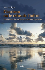 L'Horizon Ou Le Refus De L'Infini