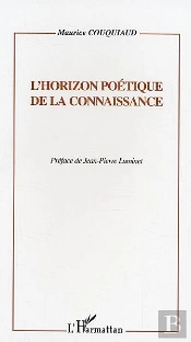 L'Horizon Poetique De La Connaissance