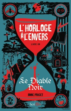 Bertrand.pt - L'Horloge À L'Envers Tome 1 ; Le Diable Noir
