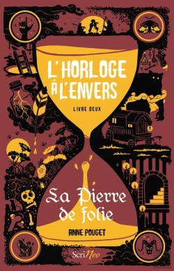 Bertrand.pt - L'Horloge À L'Envers Tome 2 : La Pierre De Folie