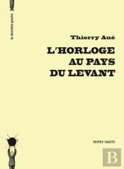 L'Horloge Au Pays Levant