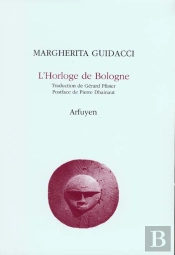 L'Horloge De Bologne ; Bilingue Italien-Francais