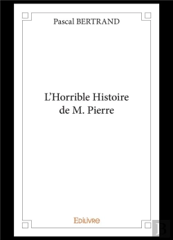 Bertrand.pt - L'Horrible Histoire De M. Pierre