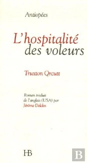 L'Hospitalite Des Voleurs