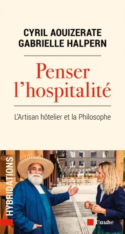 Bertrand.pt - L'Hospitalite Du Monde - L Artisan-Hotelier Et La Philosophe