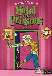 L'Hotel Des Frissons - Tome 6 A Table - Volume 06