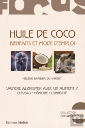L'Huile De Coco ; Bienfaits Et Mode D'Emploi
