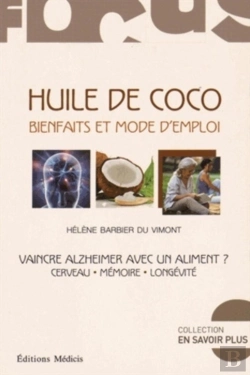 Bertrand.pt - L'Huile De Coco ; Bienfaits Et Mode D'Emploi