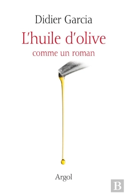 Bertrand.pt - L'Huile D'Olive Comme Un Roman