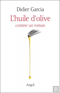 Bertrand.pt - L'Huile D'Olive Comme Un Roman