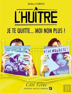Bertrand.pt - L'Huître ; Je Te Quitte... Moi Non Plus !
