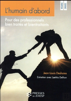 Bertrand.pt - L'Humain D'Abord ; Pour Des Professionnels Bien Traités Et Bientraitants