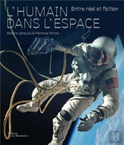 Bertrand.pt - L'Humain Dans L'Espace, Entre Reel Et Fiction