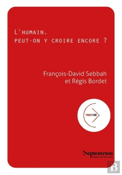 Bertrand.pt - L'Humain, Peut-On Y Croire Encore ?