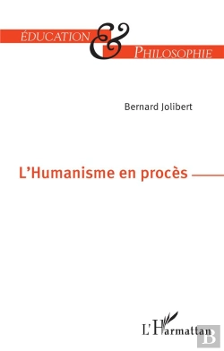 Bertrand.pt - L'Humanisme En Procès