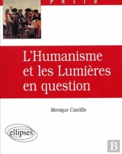 Bertrand.pt - L'Humanisme Et Les Lumières En Question