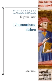 L'Humanisme Italien : Philosophie Et Vie Civile À La Renaissance
