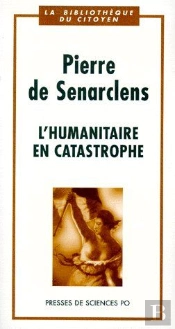 L'Humanitaire En Catastrophe