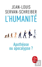 L'Humanite, Apotheose Ou Apocalypse ?