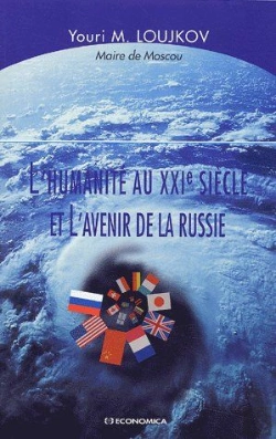 Bertrand.pt - L'Humanité Au Xxie Siècle Et L'Avenir De La Russie
