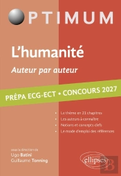 L'Humanité. Auteur Par Auteur. Littérature, Philosophie, Culture Générale. Prépas Ecg-Ect