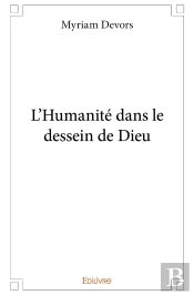 L'Humanité Dans Le Dessein De Dieu