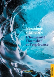 L'Humanité, L'Humilité Et L'Espérance