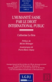 L'Humanité Saisie Par Le Droit International Public