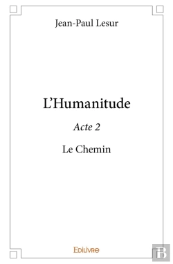Bertrand.pt - L'Humanitude - Tome 2 : Le Chemin