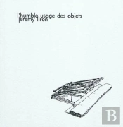 L'Humble Usage Des Choses