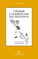 L'Humor A La Barcelona Del Vuitcents