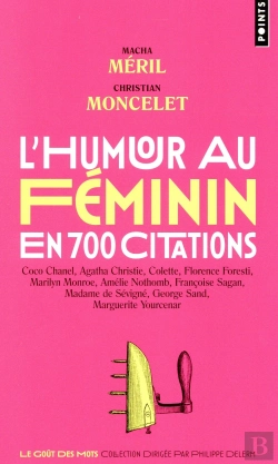Bertrand.pt - L'Humour Au Féminin En 700 Citations