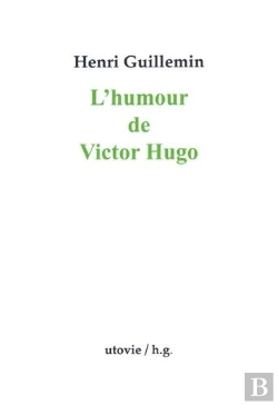 Bertrand.pt - L'Humour De Victor Hugo