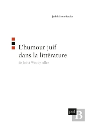 L'Humour Juif Dans La Littérature. De Job À Woody Allen