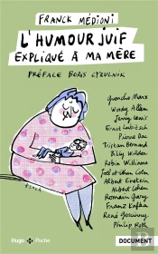 L'Humour Juif Expliqué À Ma Mère