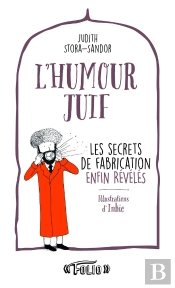 L'Humour Juif ; Les Secrets De Fabrication Enfin Révélés