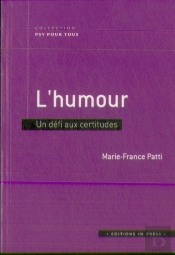 L'Humour ; Un Défi Aux Certitudes