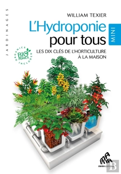 Bertrand.pt - L'Hydroponie Pour Tous ; Les Dix Clés De L'Horticulture À La Maison