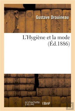 Bertrand.pt - L'Hygiene Et La Mode