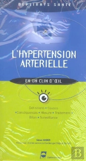 L'Hypertension Arterielle ; Depliant Sante